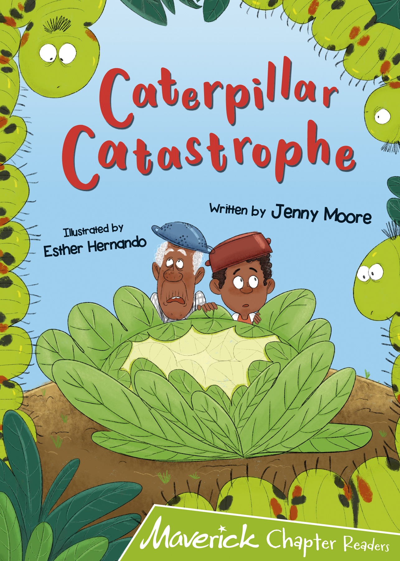 Caterpillar Catastrophe - Maverick Early Readers