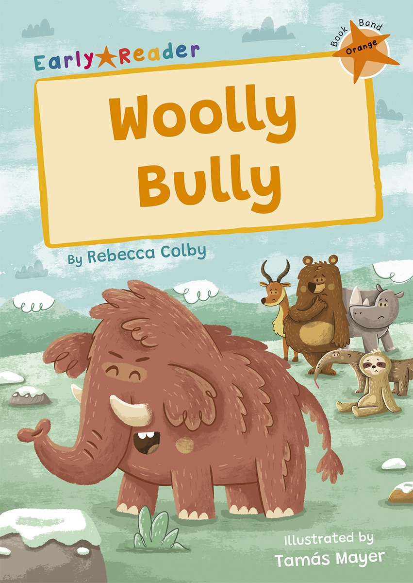 Woolly Bully - Maverick Early Readers